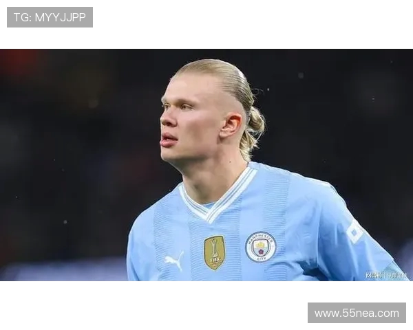 埃尔林哈兰德率领曼城再创辉煌开启足坛新时代传奇征程