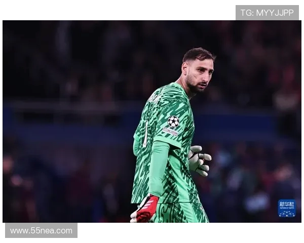 多纳鲁马的崛起与挑战：从青涩门将到世界顶级守门员的成长之路